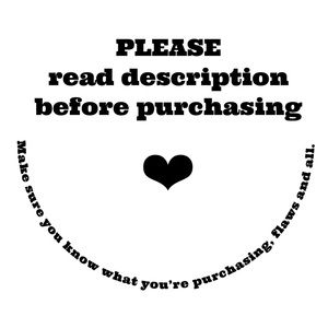 READ THE ITEM DESCRIPTIONS